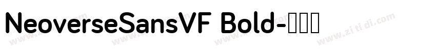 NeoverseSansVF Bold字体转换